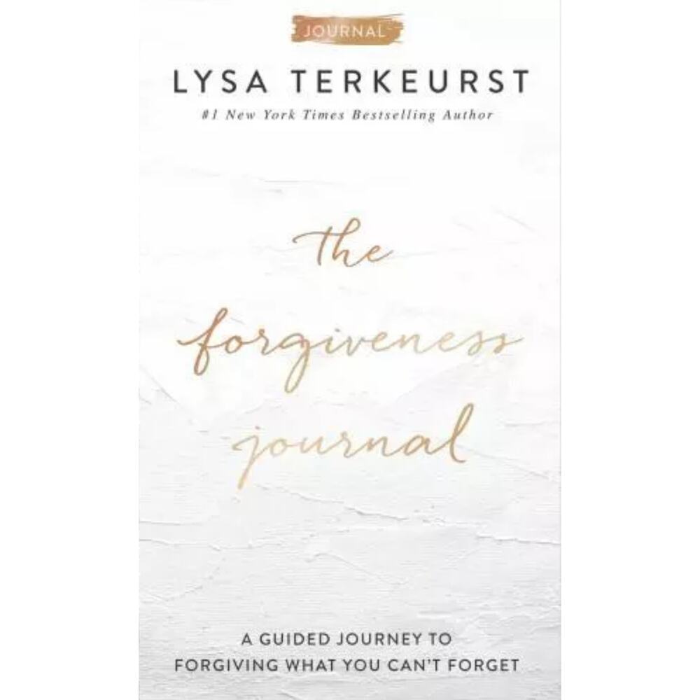 The Forgiveness Journal A Guided Journey to Forgiving What You Can't Forget New
